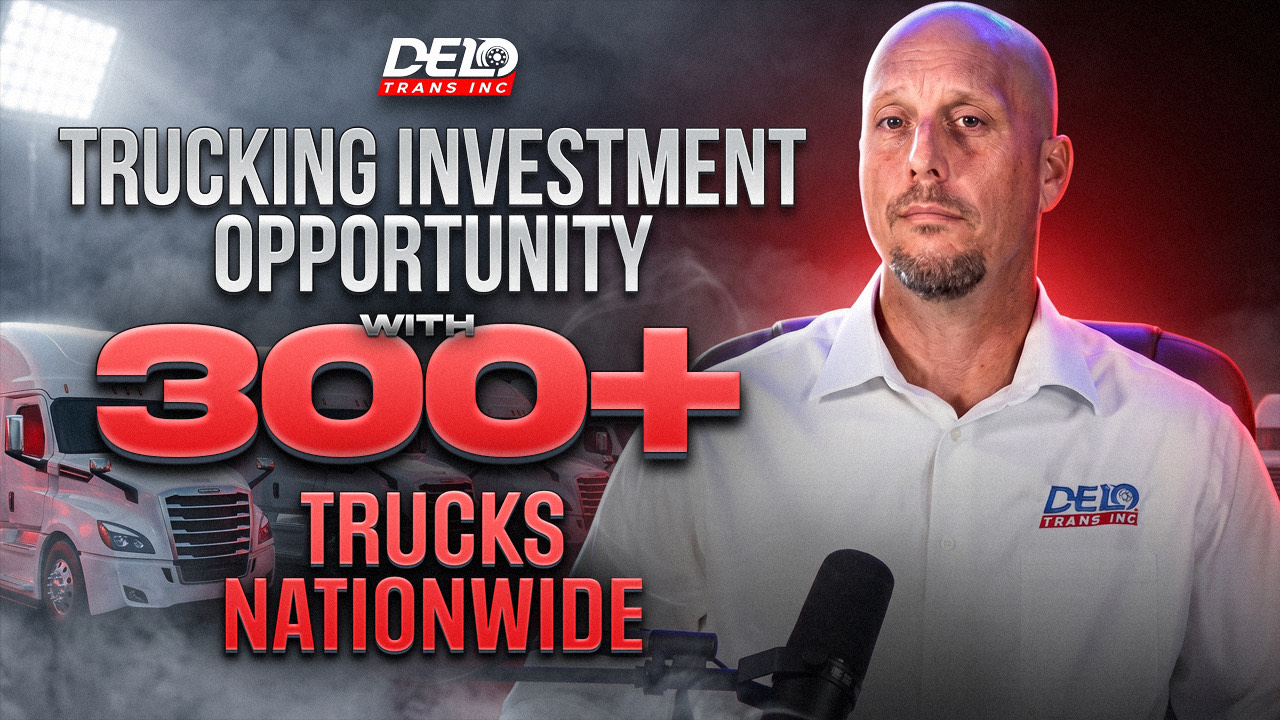 Delo Trans on YouTube: trucking investment opportunity with 300 plus trucks nationwide