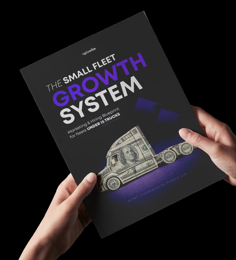 The Small Fleet Growth System, SLTM™ book by Pixelco
